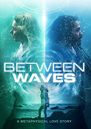 Between Waves izle