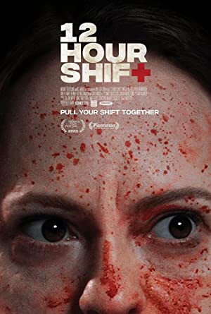 12 Hour Shift izle