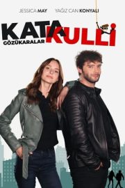 Katakulli: Gözükaralar izle