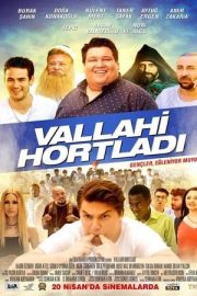 Vallahi Hortladı izle
