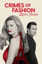 Crimes of Fashion: Killer Clutch izle