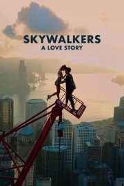 Skywalkers: Bir Aşk Hikayesi izle