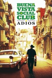 Buena Vista Social Club: Adios izle