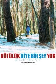 Kötülük Diye Bir Şey Yok izle
