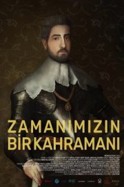 Zamanımızın Bir Kahramanı izle